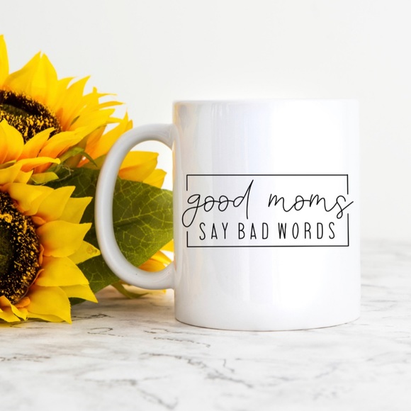 Other - Good Moms say bad words mug